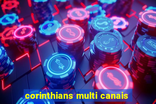 corinthians multi canais